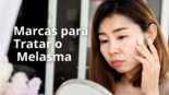 Marcas de Confiança para o Tratamento do Melasma