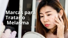 Marcas de Confiança para o Tratamento do Melasma